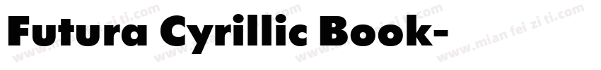 Futura Cyrillic Book字体转换
